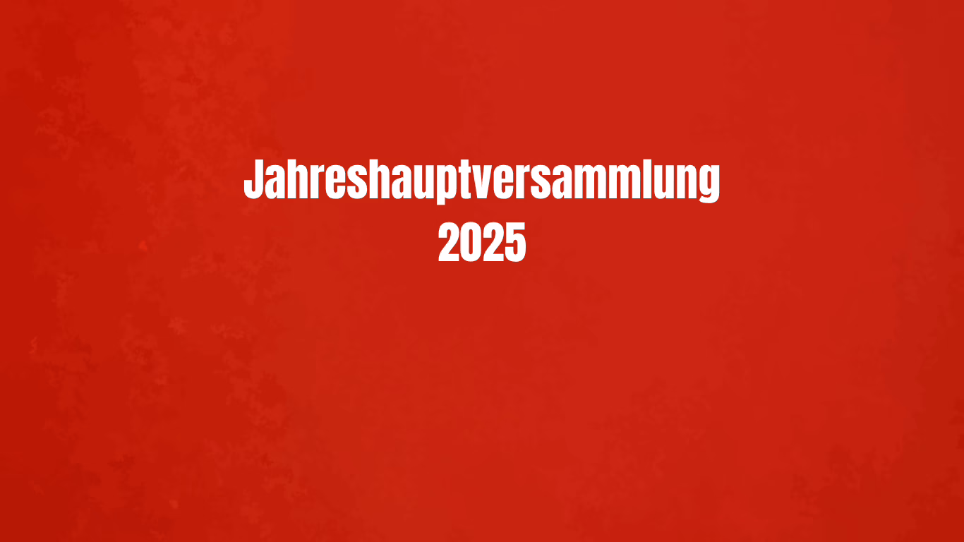 Jahreshauptversammlung 2025
